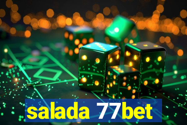 salada 77bet